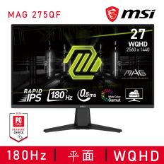 【MSI微星】MAG 275QF 電競顯示器 (27吋/WQHD/0.5ms/180Hz/RAPID IPS/Adaptive-Sync)